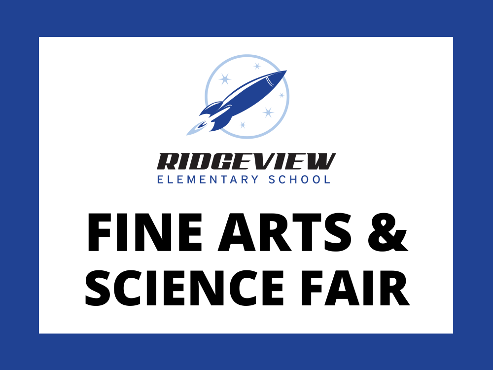 Ridgeview Fine Arts & Science Fair