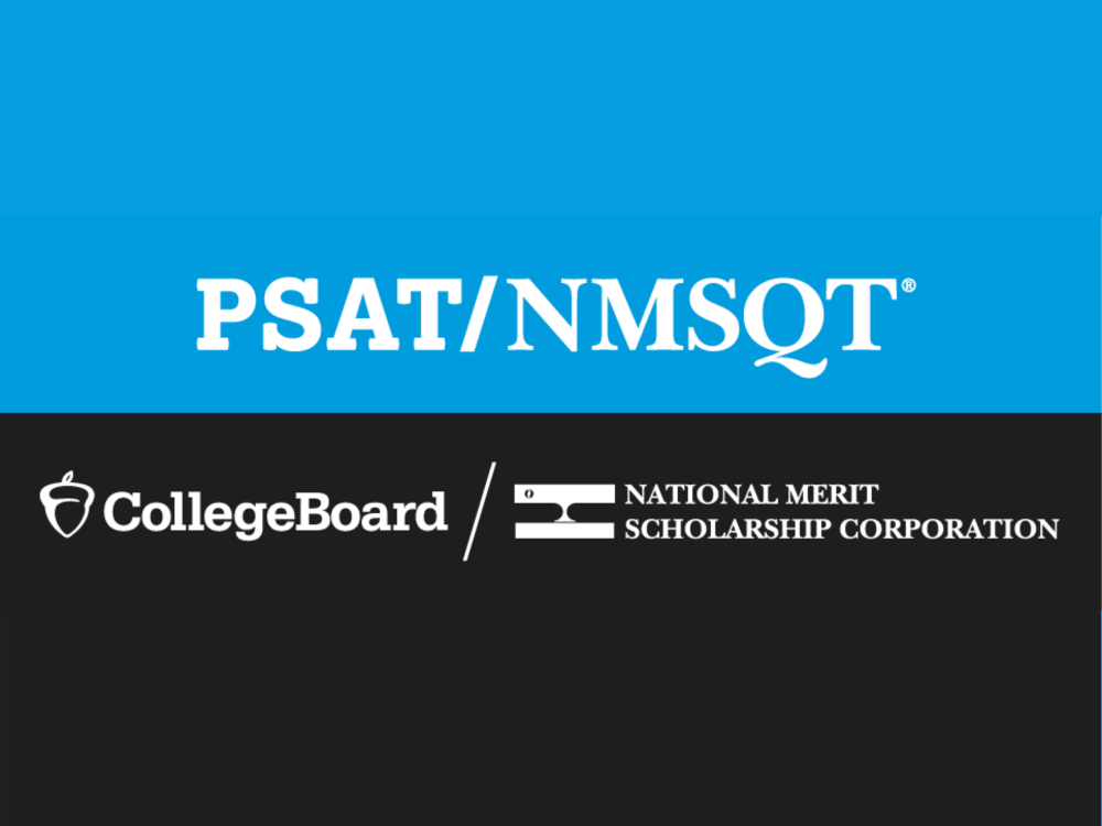 PSAT/NMSQT CollegeBoard / National Merit Scholarship Corporation