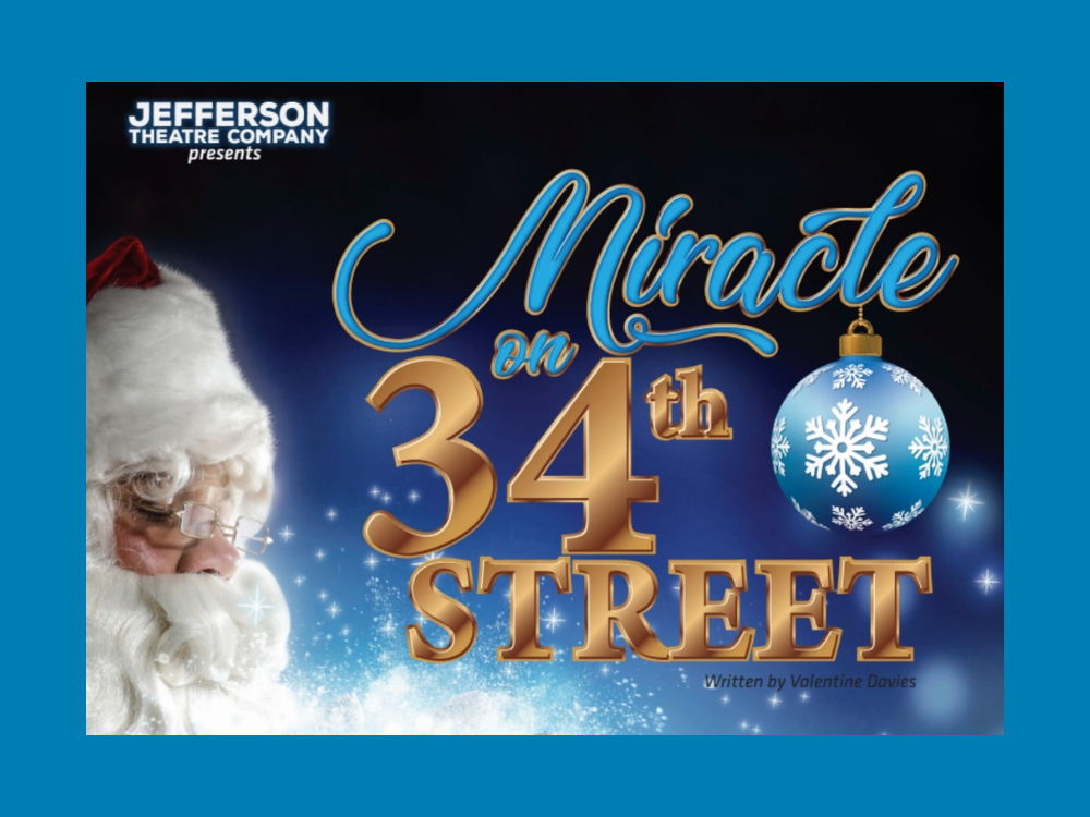 Jefferson Theatre Company Presents Miracle on 34th Street