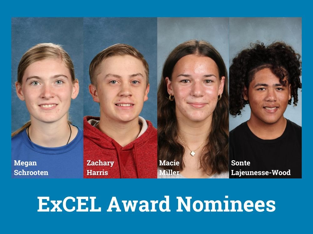 ExCEL Award Nominees Megan Schrooten, Zachary Harris, Macie Miller and Sonte Lajeunesse-Wood